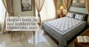 How to Choose the Best Bedsheet for Comfortable Sleep