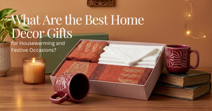Best Home Decor Gifts for Housewarming and Festive Occasions
